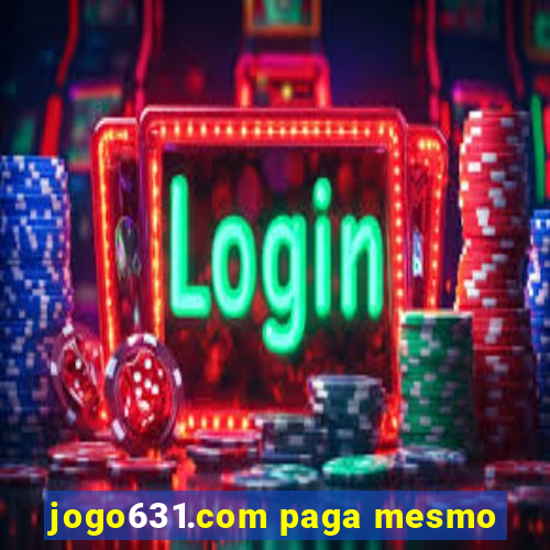 jogo631.com paga mesmo